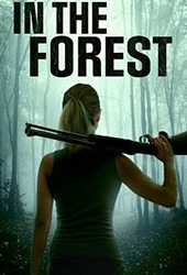 In The Forest movie poster vod