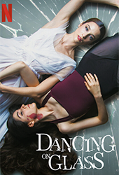 Dancing on Glass NETFLIX movie poster vod