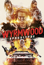 Wyrmwood Apocalypse movie poster vod