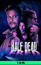 half dead fred movie poster vod