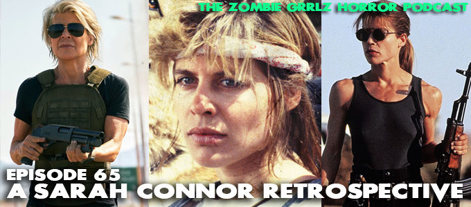 zombie grrlz episode 65 Sarah Connor
