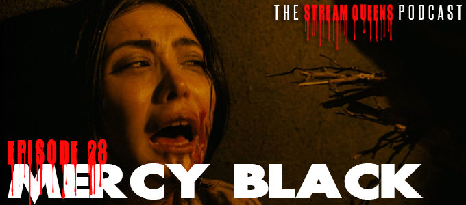 stream queens episode 28 Mercy Black