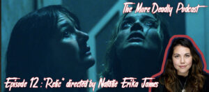 more deadly podcast episode 12 relic