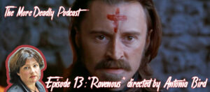 more deadly episode 13 ravenous
