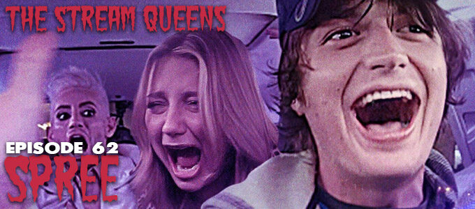 the stream queens horror podcast episode 62 spree