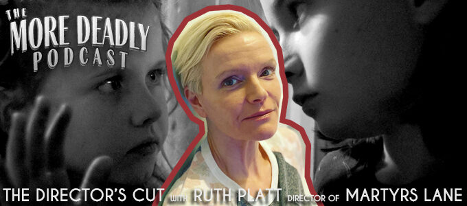 more deadly directors cut with ruth platt