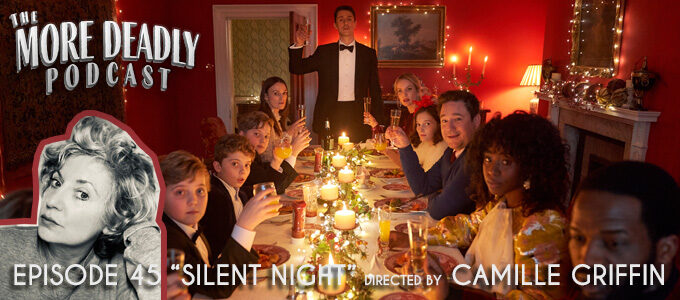 more deadly episode 45 silent night