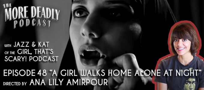 more deadly episode 48 a girl walks home alone at night