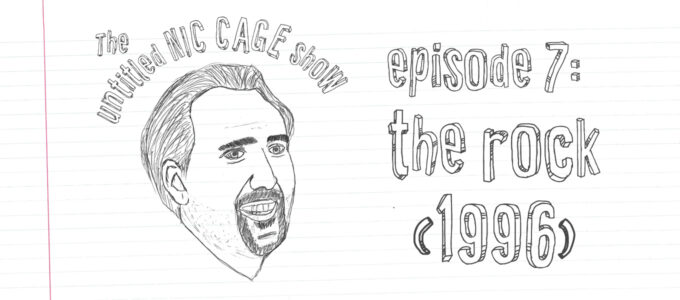 the untitled nic cage show episode 7 the rock 1996