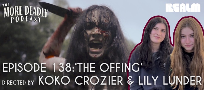 more deadly episode 138 the offing