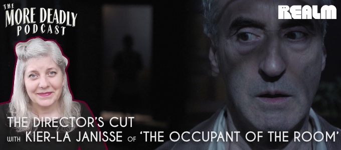more deadly the directors cut with Kier-La Janisse of ‘The Occupant of the Room’